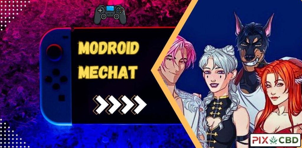 Modroid Mechat